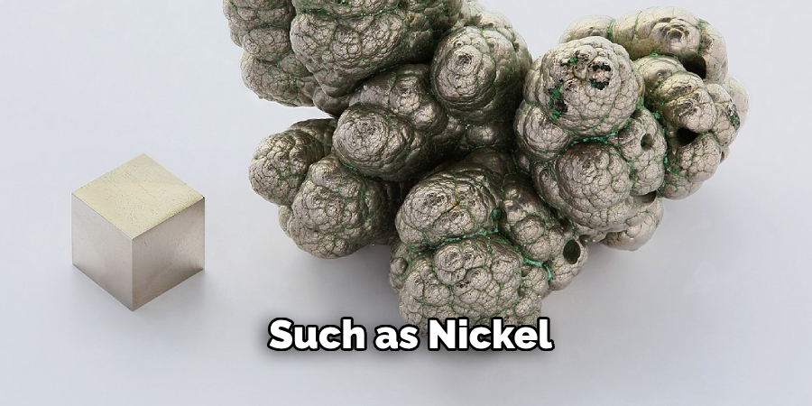 Such as Nickel