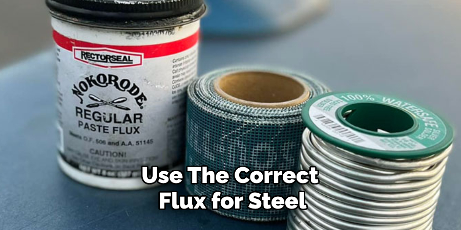 Use the Correct Flux for Steel