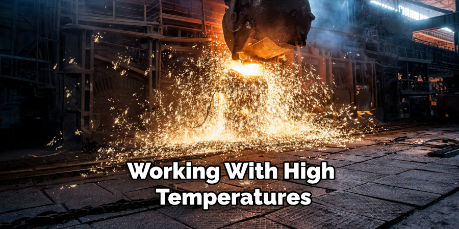 Working With High Temperatures