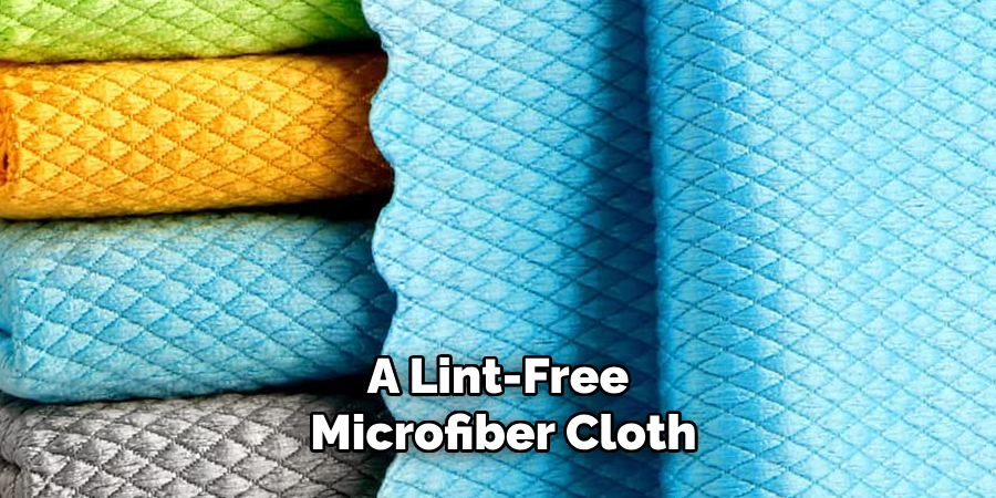 A Lint-free Microfiber Cloth