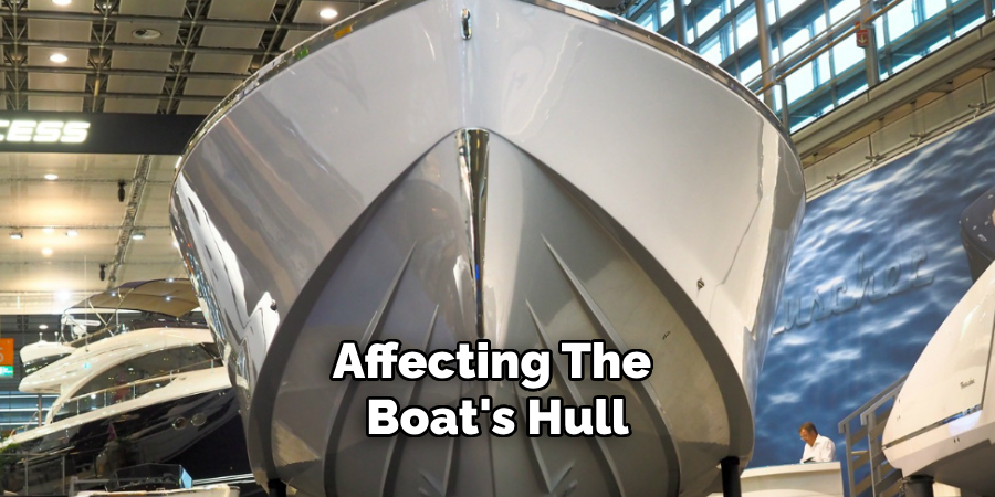 Affecting the Boat's Hull