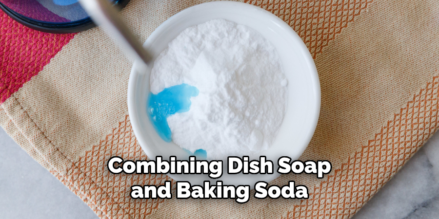 Combining Dish Soap and Baking Soda 