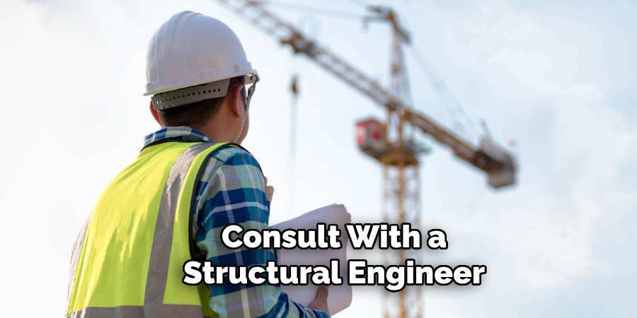 Consult With a Structural Engineer