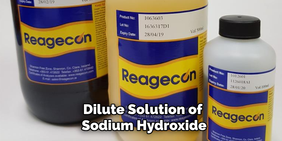 Dilute Solution of Sodium Hydroxide