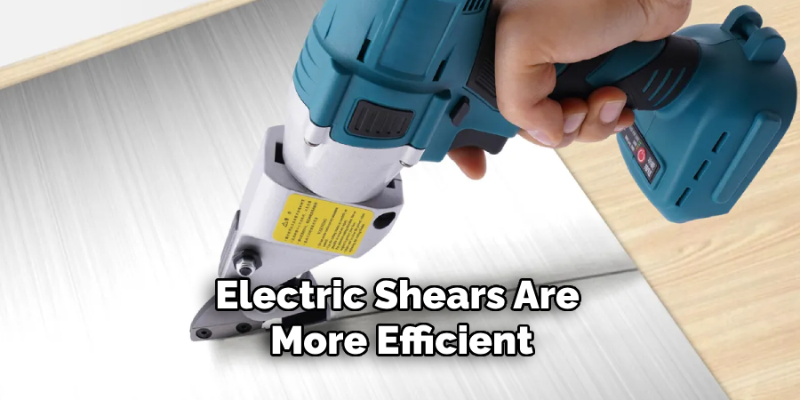 Electric Shears Are More Efficient