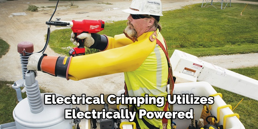 Electrical Crimping Utilizes Electrically Powered 