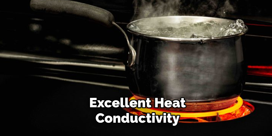 Excellent Heat Conductivity