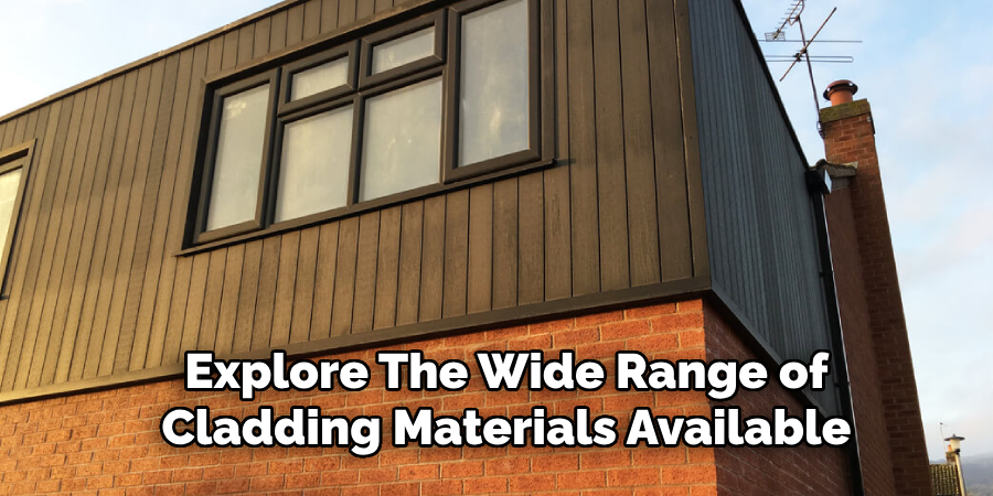 Explore the Wide Range of Cladding Materials Available