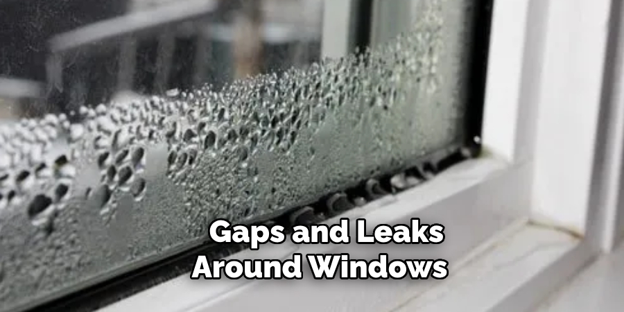 Gaps and Leaks Around Windows 