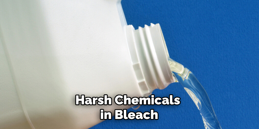 Harsh Chemicals in Bleach