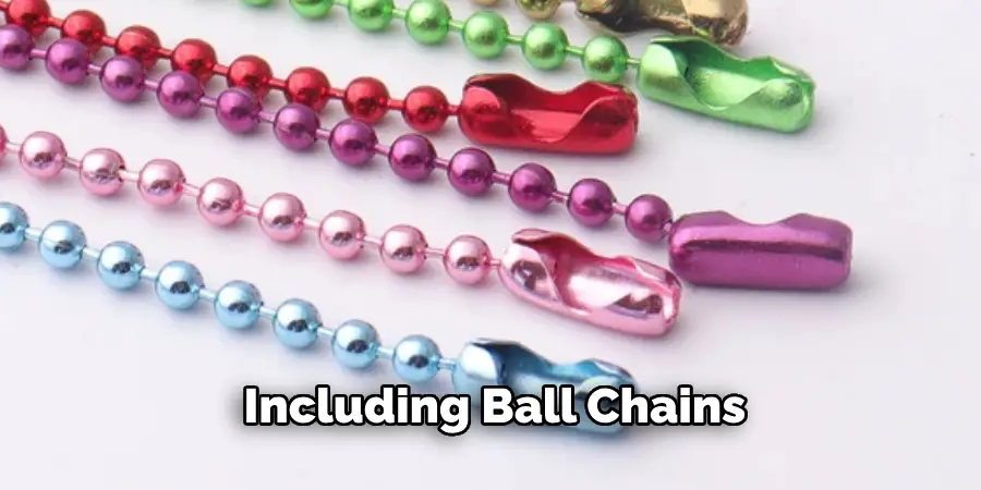 Including Ball Chains