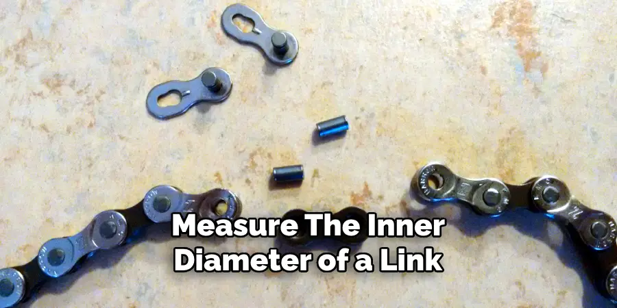 Measure the Inner Diameter of a Link 