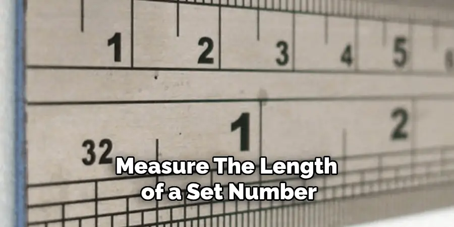 Measure the Length of a Set Number