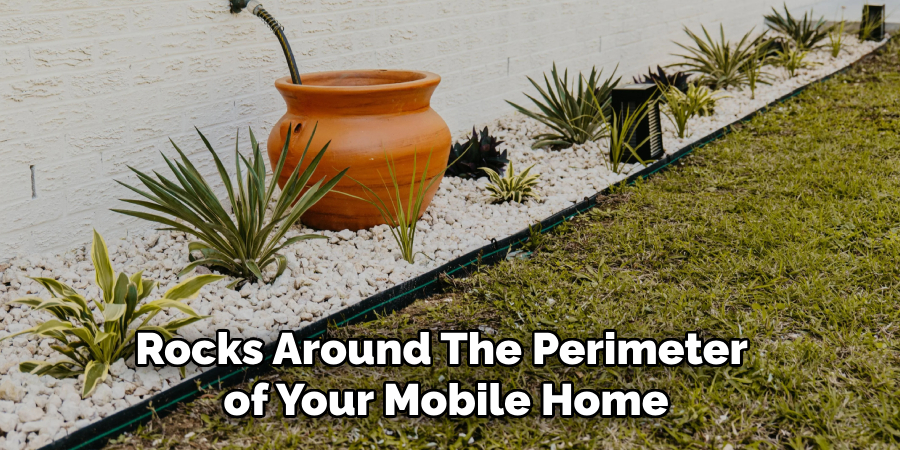 Rocks Around the Perimeter of Your Mobile Home