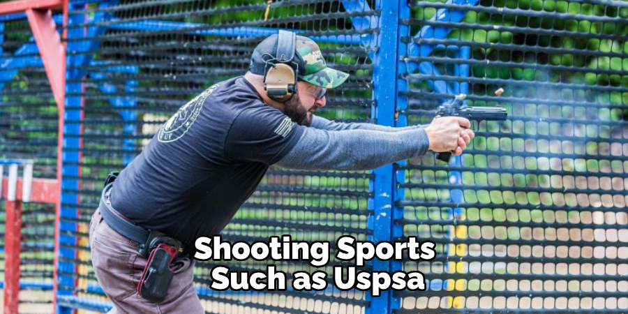 Shooting Sports Such as Uspsa