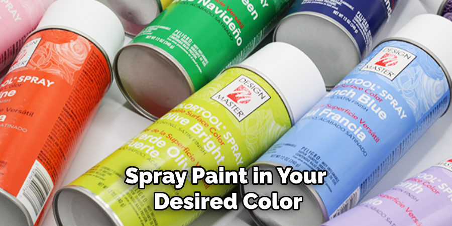 Spray Paint in Your Desired Color