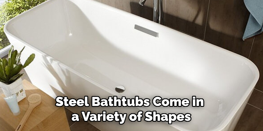 Steel Bathtubs Come in a Variety of Shapes