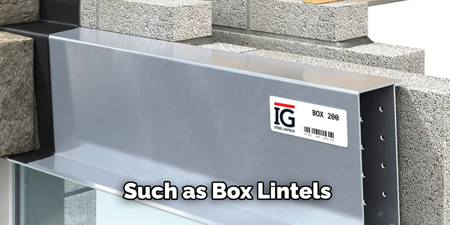 Such as Box Lintels