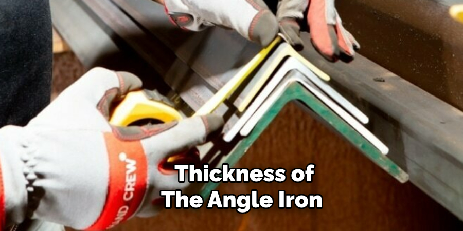 Thickness of the Angle Iron 