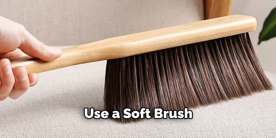 Use a Soft Brush 