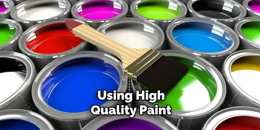 Using High-quality Paint