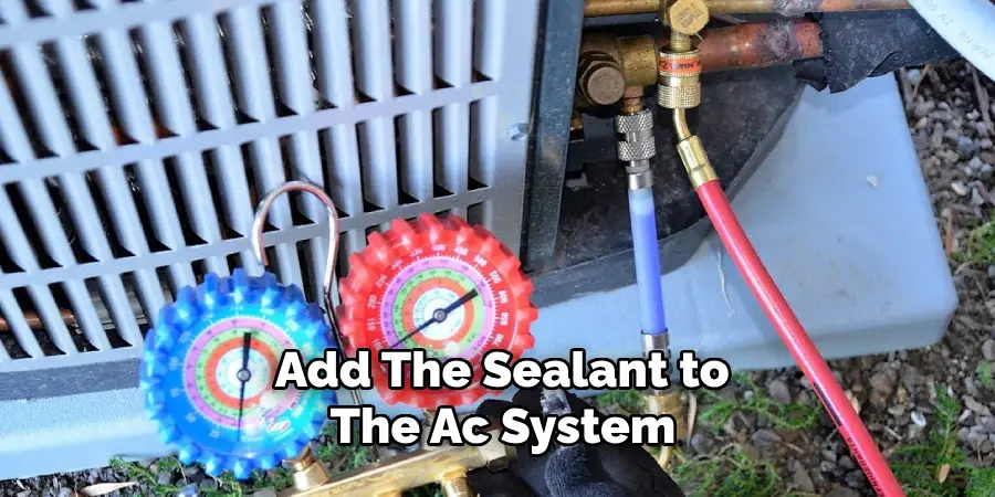 Add the Sealant to the Ac System