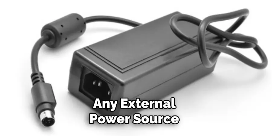 Any External Power Source 