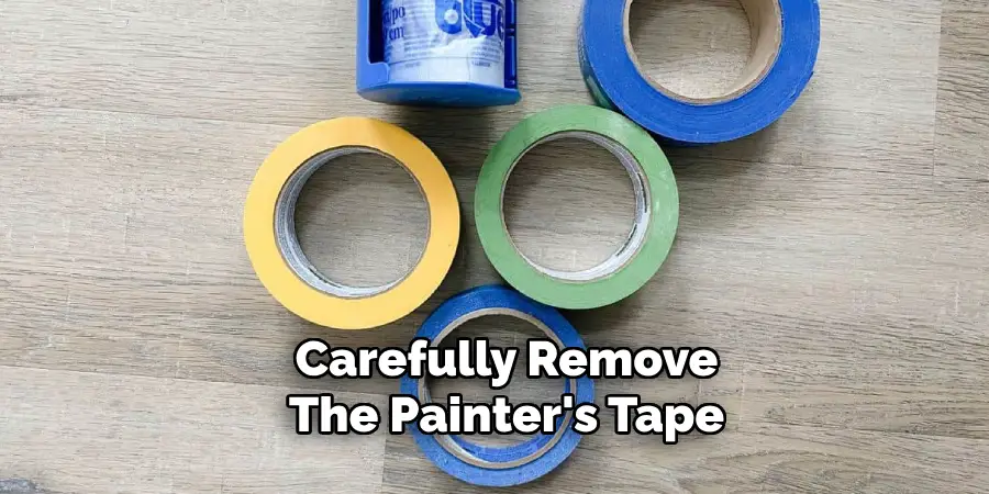 Carefully Remove the Painter's Tape 