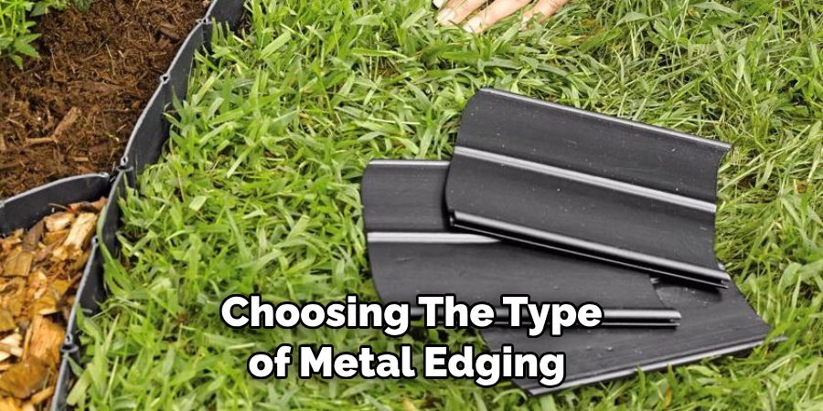  Choosing the Type of Metal Edging