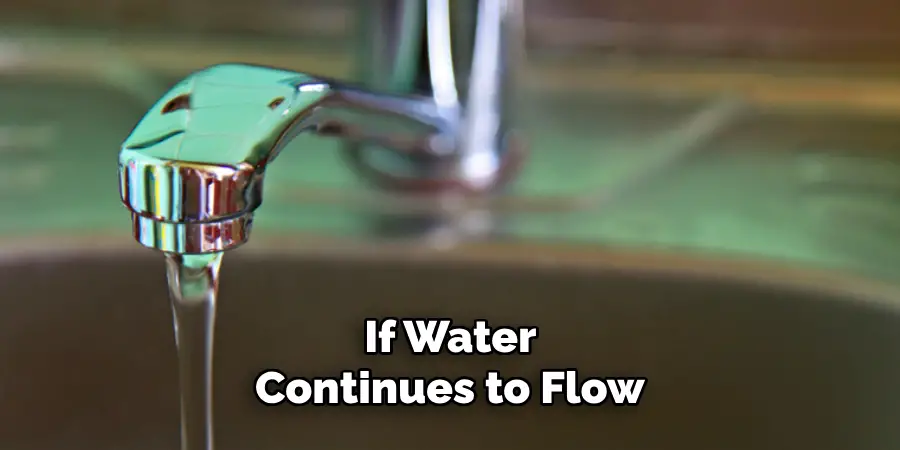 If Water 
Continues to Flow