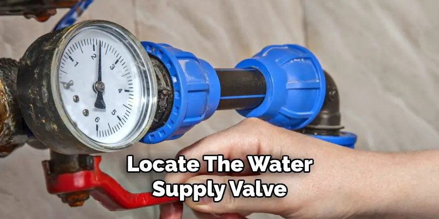 Locate the Water Supply Valve