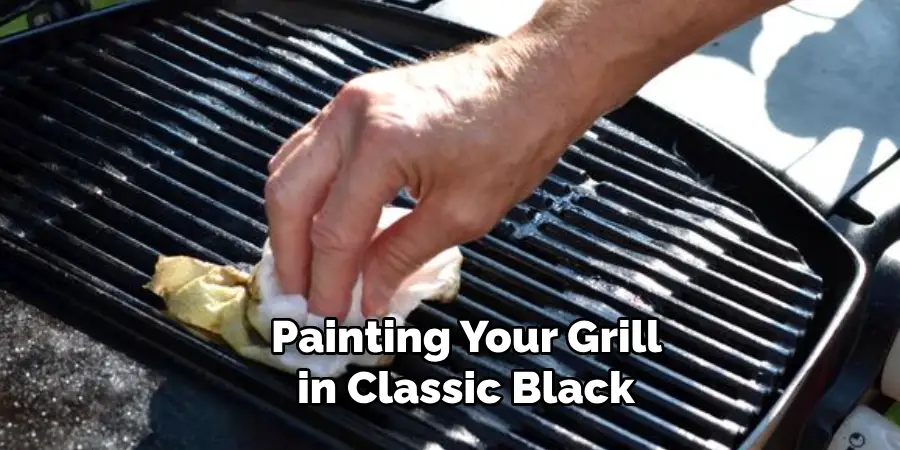 Painting Your Grill in Classic Black