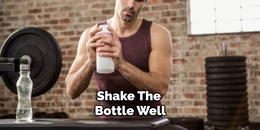 Shake the Bottle Well