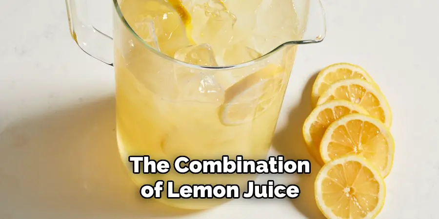 The Combination of Lemon Juice 