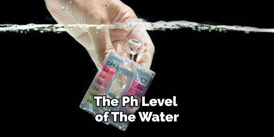 The Ph Level of the Water