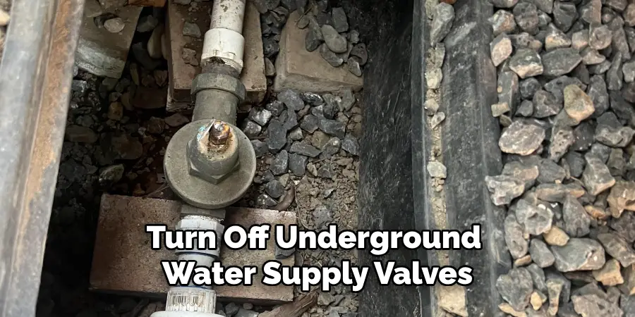 Turn Off Underground Water Supply Valves