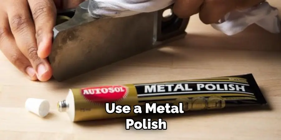 use a metal polish