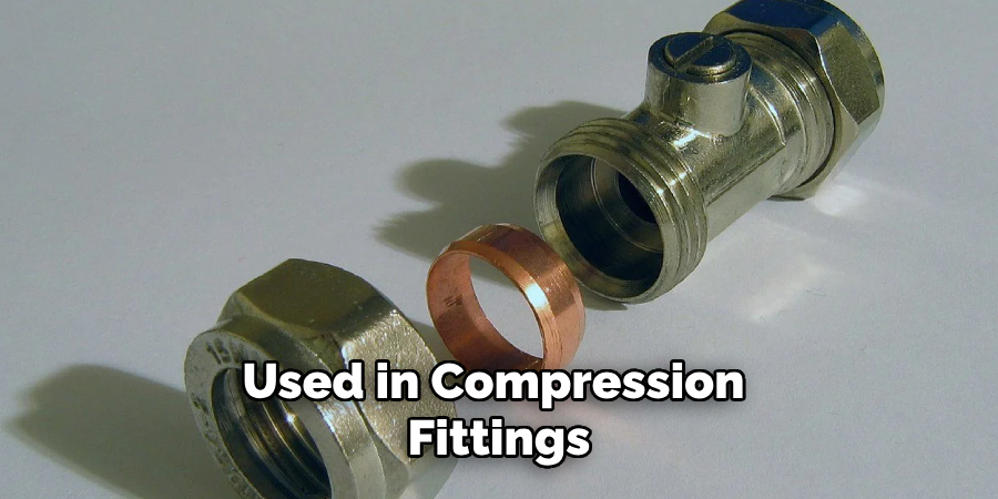 Used in Compression Fittings