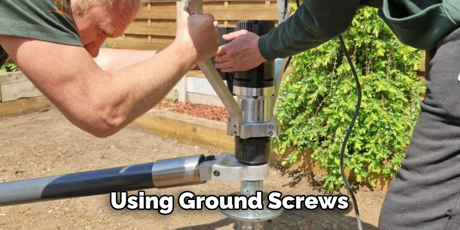 Using Ground Screws