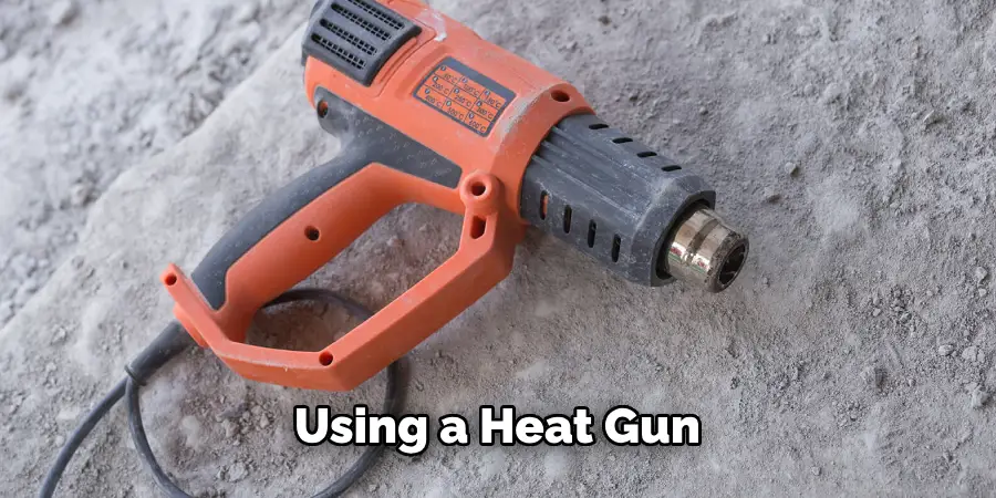 using a heat gun