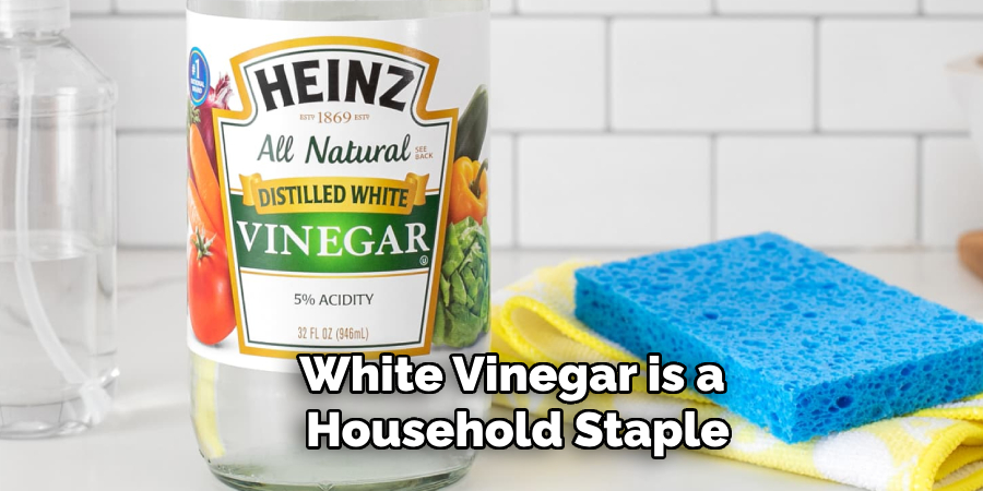 White Vinegar is a Household Staple