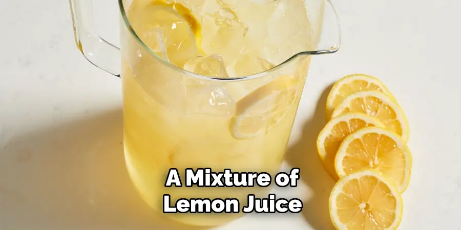 A Mixture of Lemon Juice