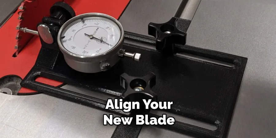 Align Your New Blade 