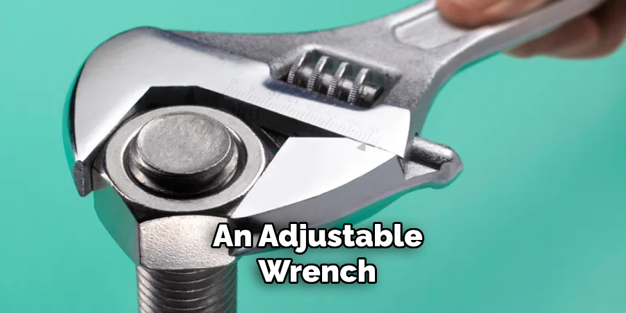 An Adjustable Wrench 