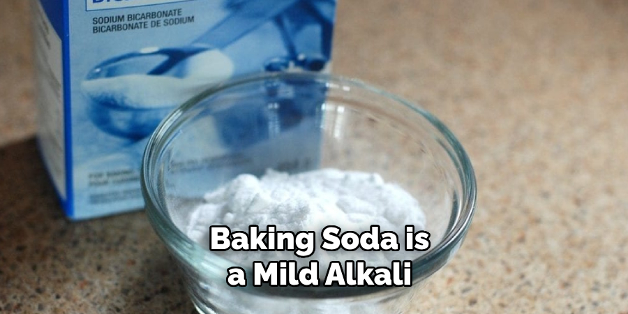 Baking Soda is a Mild Alkali 