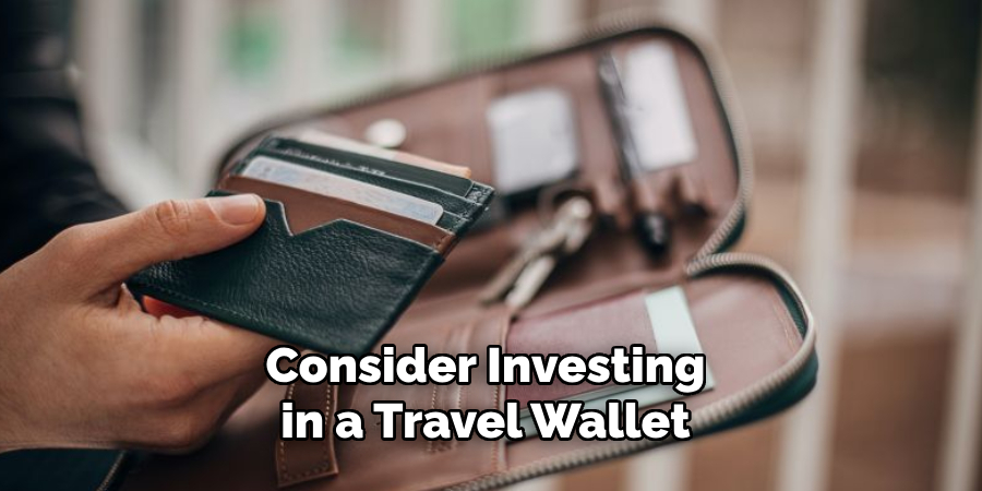 Consider Investing in a Travel Wallet 