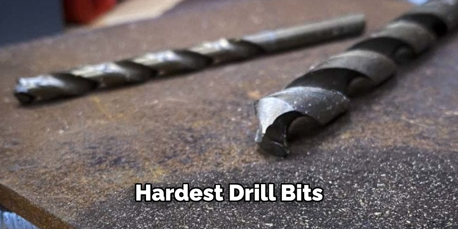  Hardest Drill Bits 