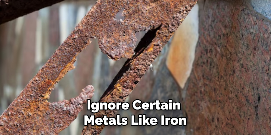 Ignore Certain Metals Like Iron