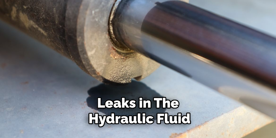 Leaks in the Hydraulic Fluid