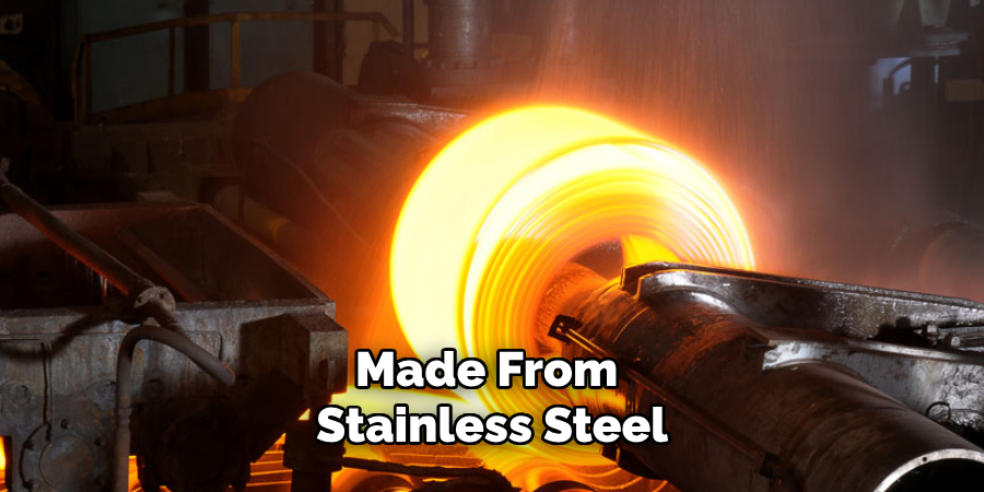 Made From Stainless Steel